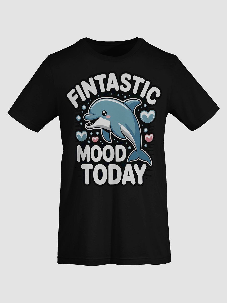Fintastic Mood Dolphin T-Shirt product image (75)