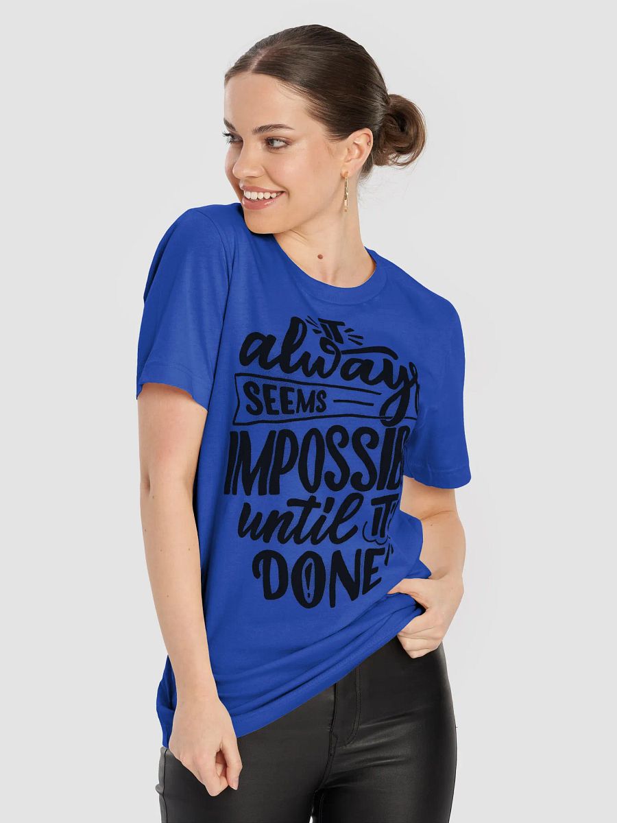 Nothing Is Impossible T-Shirt product image (5)