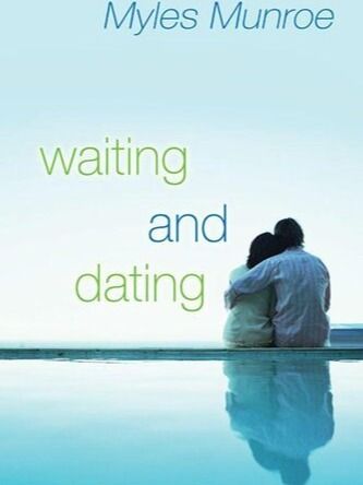Waiting and Dating: A Sensible Guide to a Fulfilling Love Relationship product image (1)