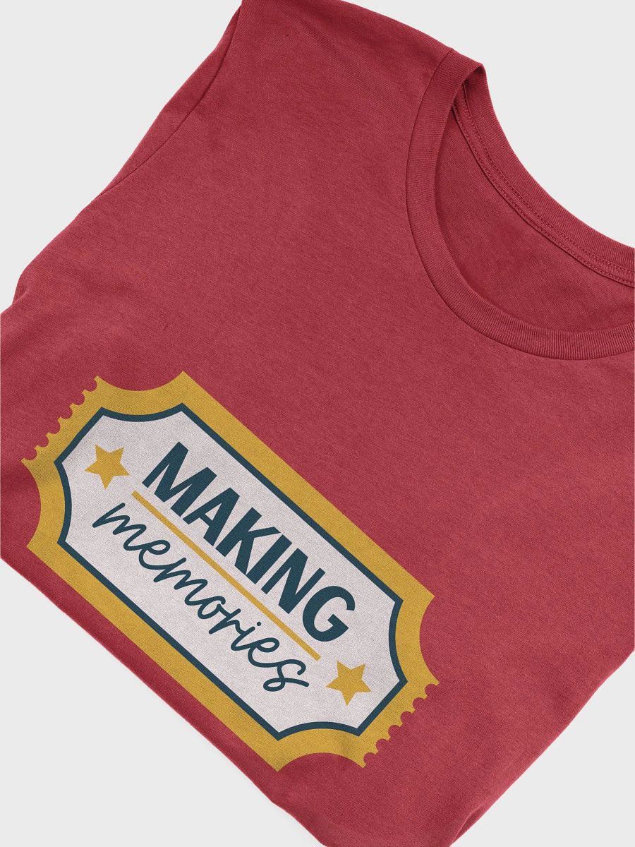 Making Memories T-Shirt product image (35)
