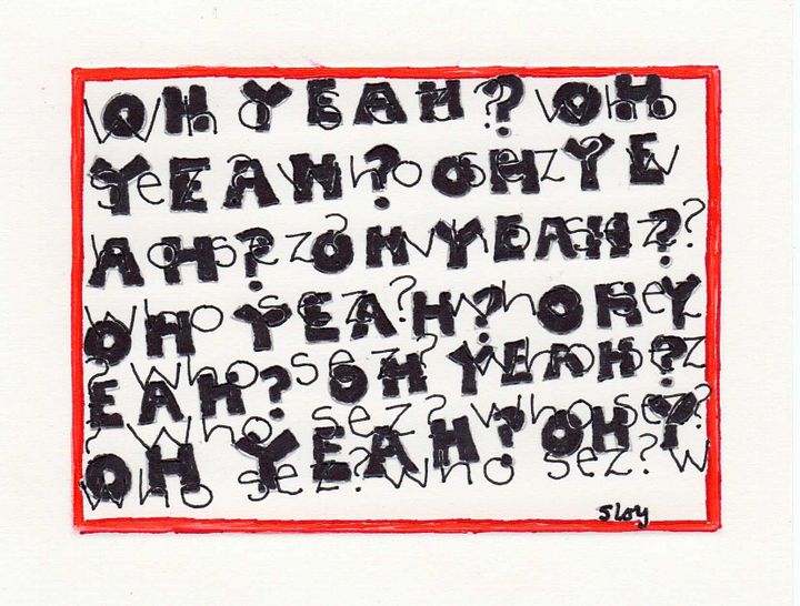 oh yeah? who sez? panel card print product image (1)