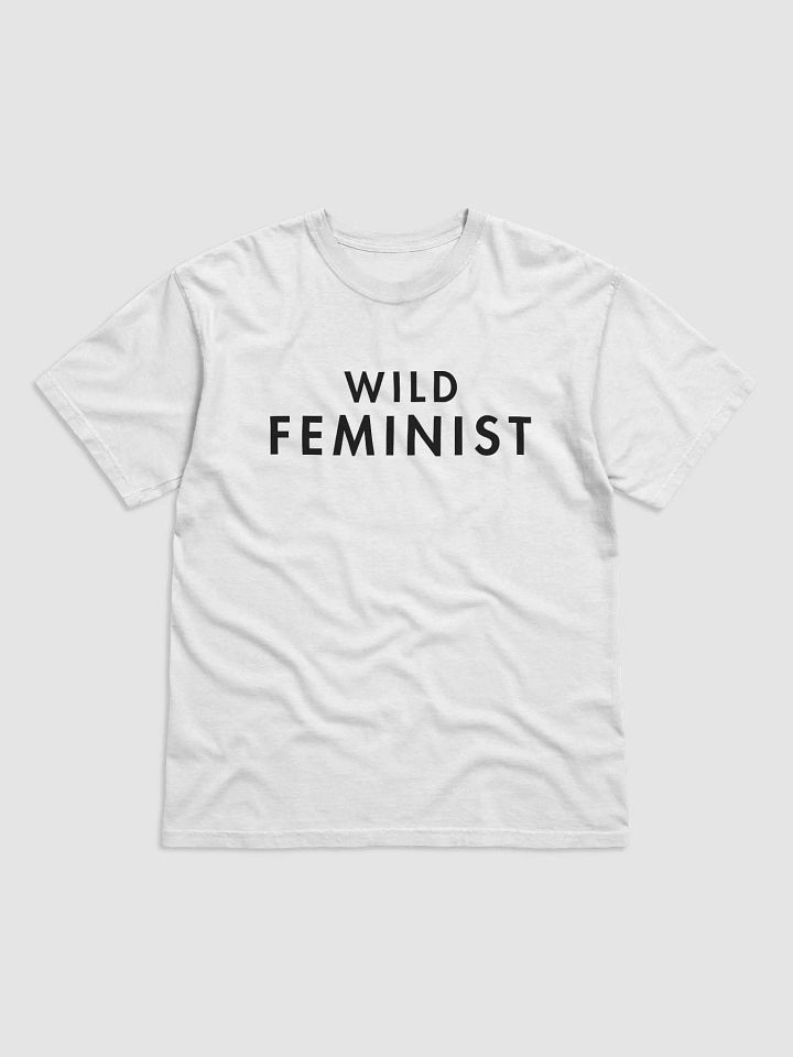 Wild Feminist Minimalist Boyfriend Tee. product image (1)