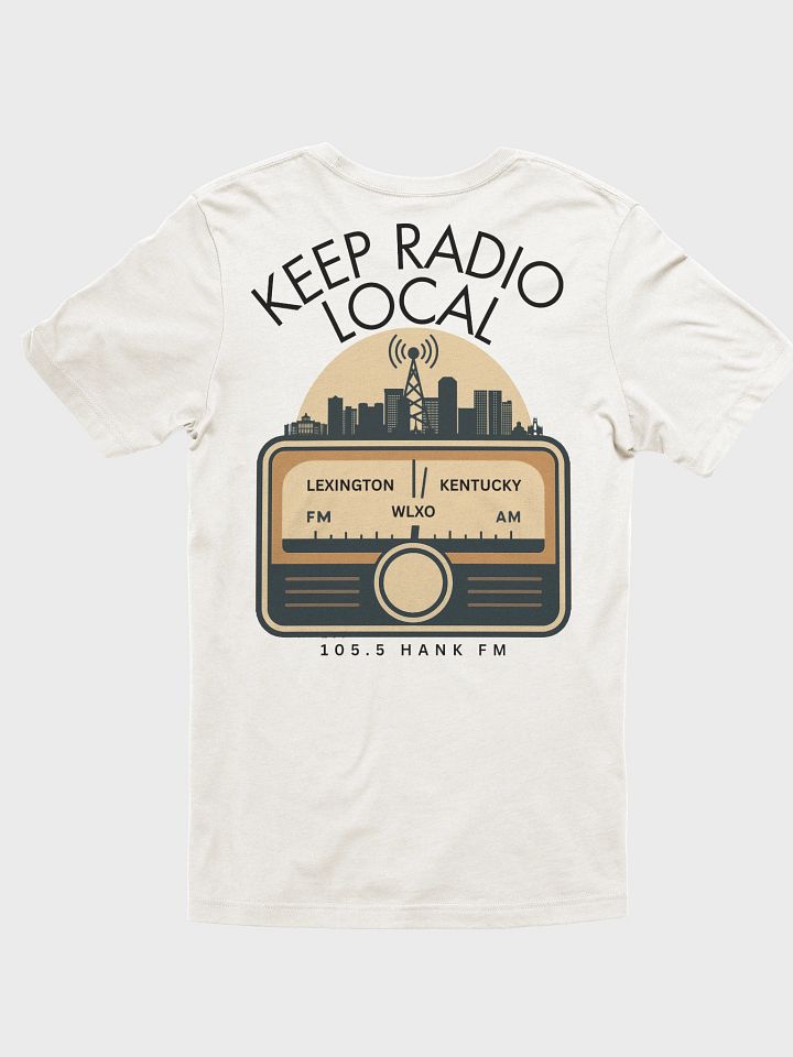 Keep Radio Local T-shirt product image (1)