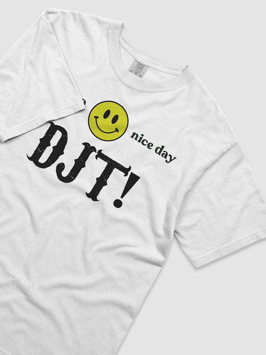 HAVE A NICE DAY DJT product image (3)