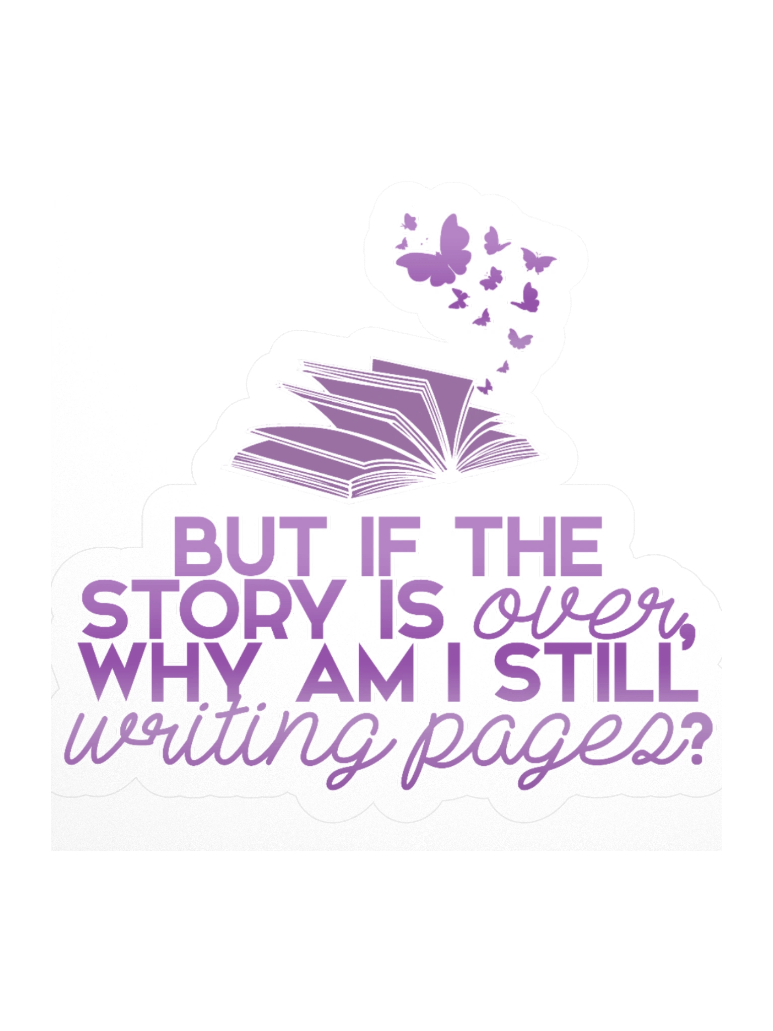 Still Writing Pages - Sticker product image (2)