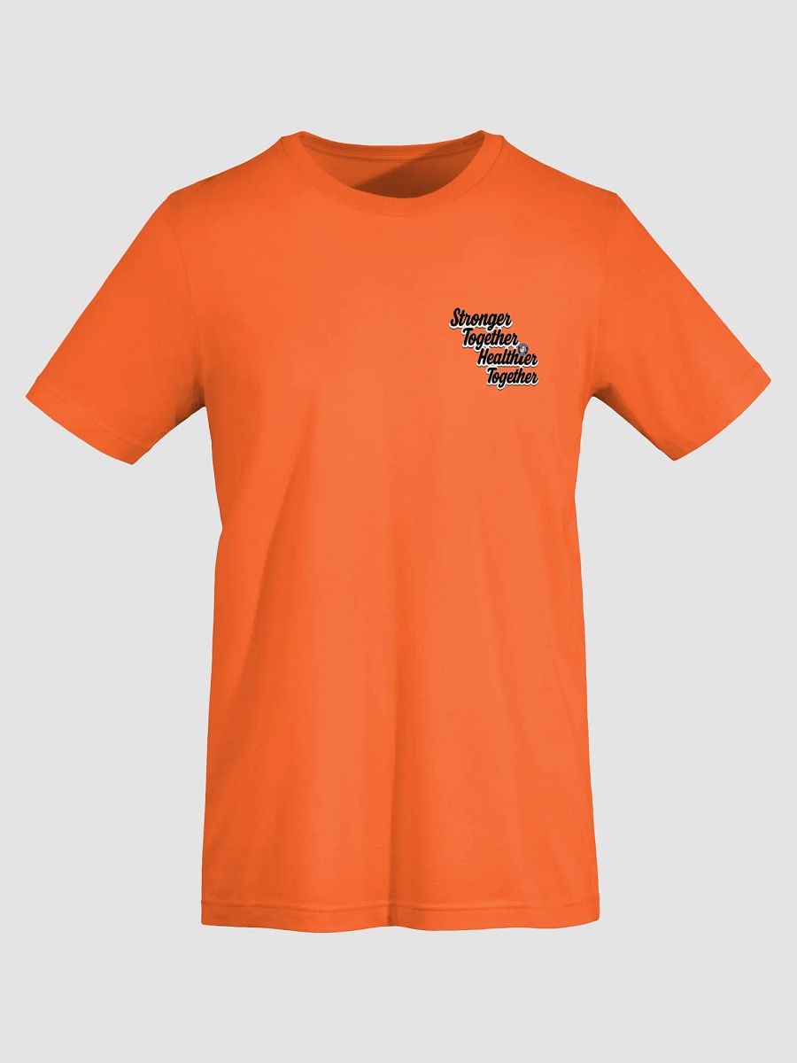 Stronger Together; Healthier Together T-Shirt! product image (50)