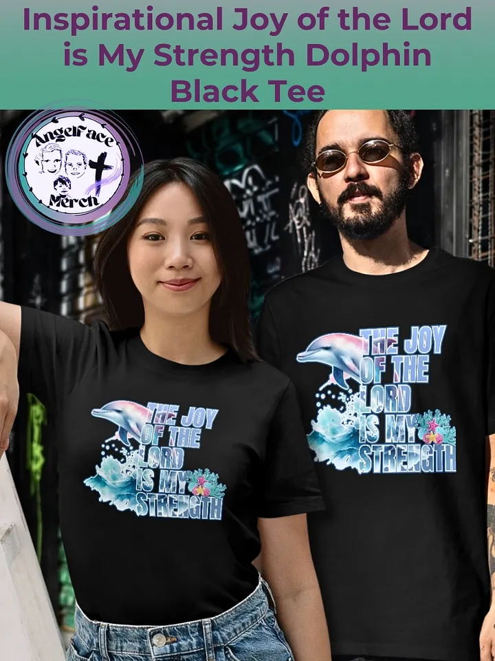 Inspirational Joy of the Lord is My Strength Dolphin Tee product image (1)