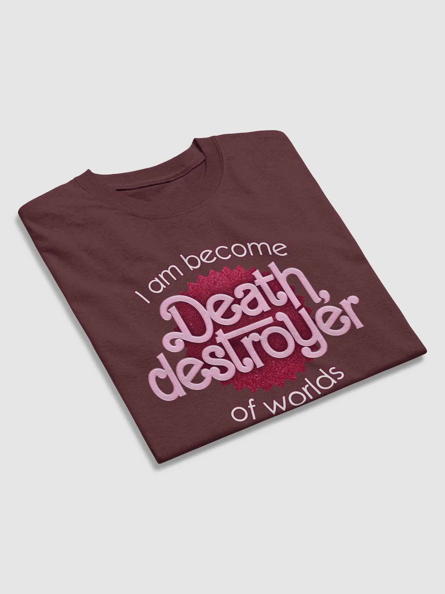 I am become death, destroyer of worlds T-shirt product image (4)