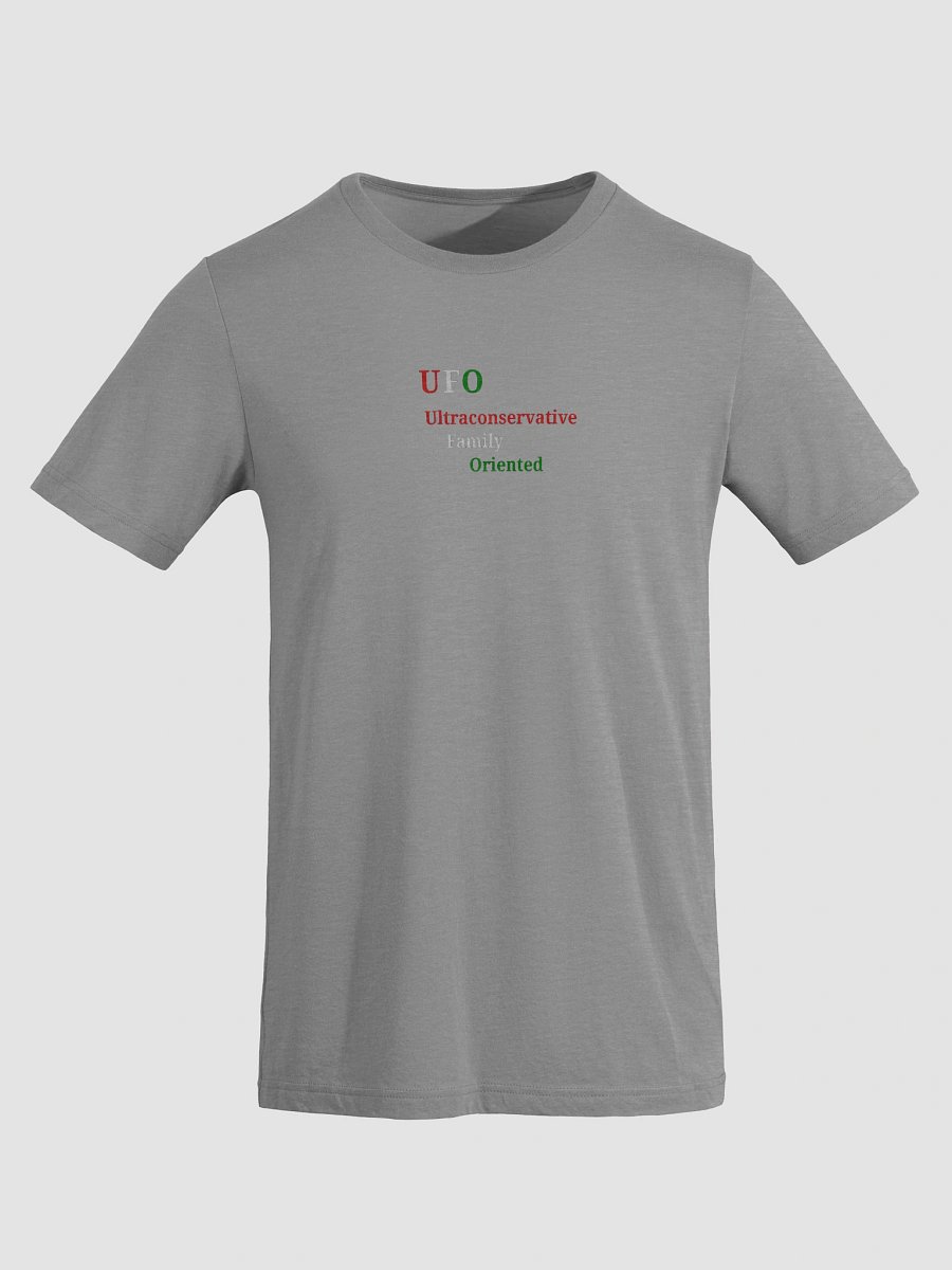 UFO Ultraconservative Family Oriented T-Shirt product image (8)