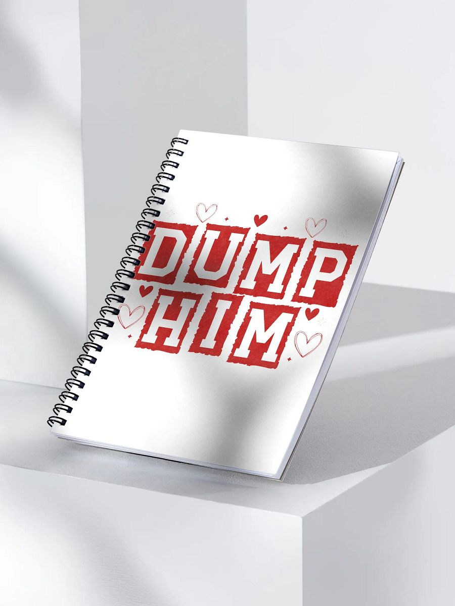 Grunge 'DUMP HIM' Spiral Notebook product image (3)