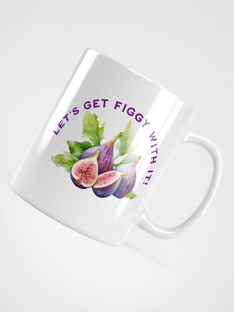 Let's Get Figgy With It Mug product image (4)