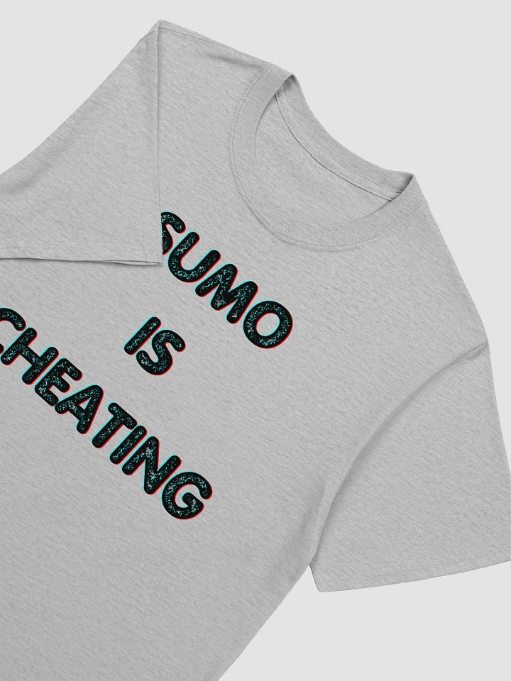 Sumo Is Cheating Unisex T-Shirt V1 product image (5)