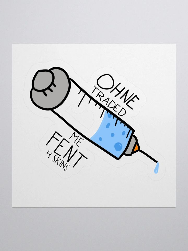 Ohne traded me fent 4 skins! STICKER product image (2)