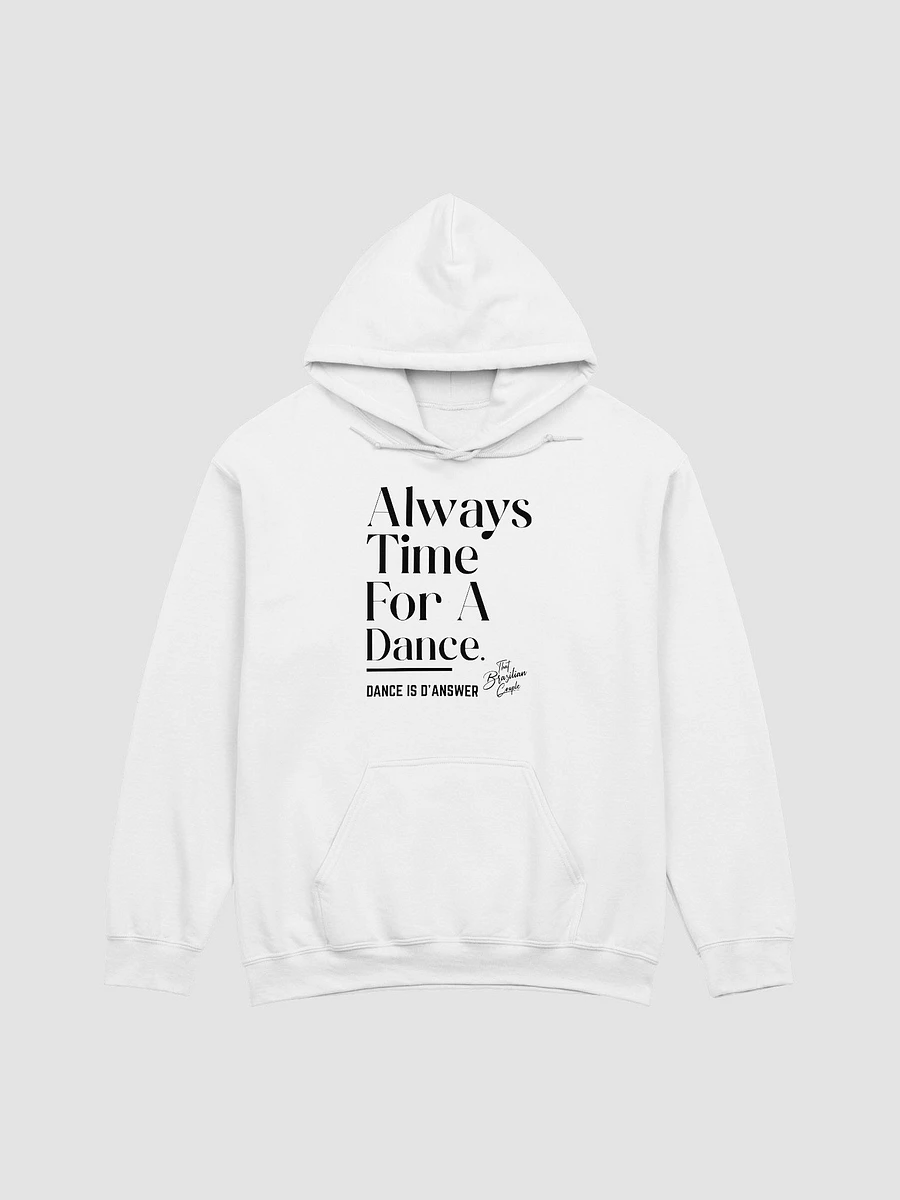 Always Time For A Dance Hoodie product image (1)