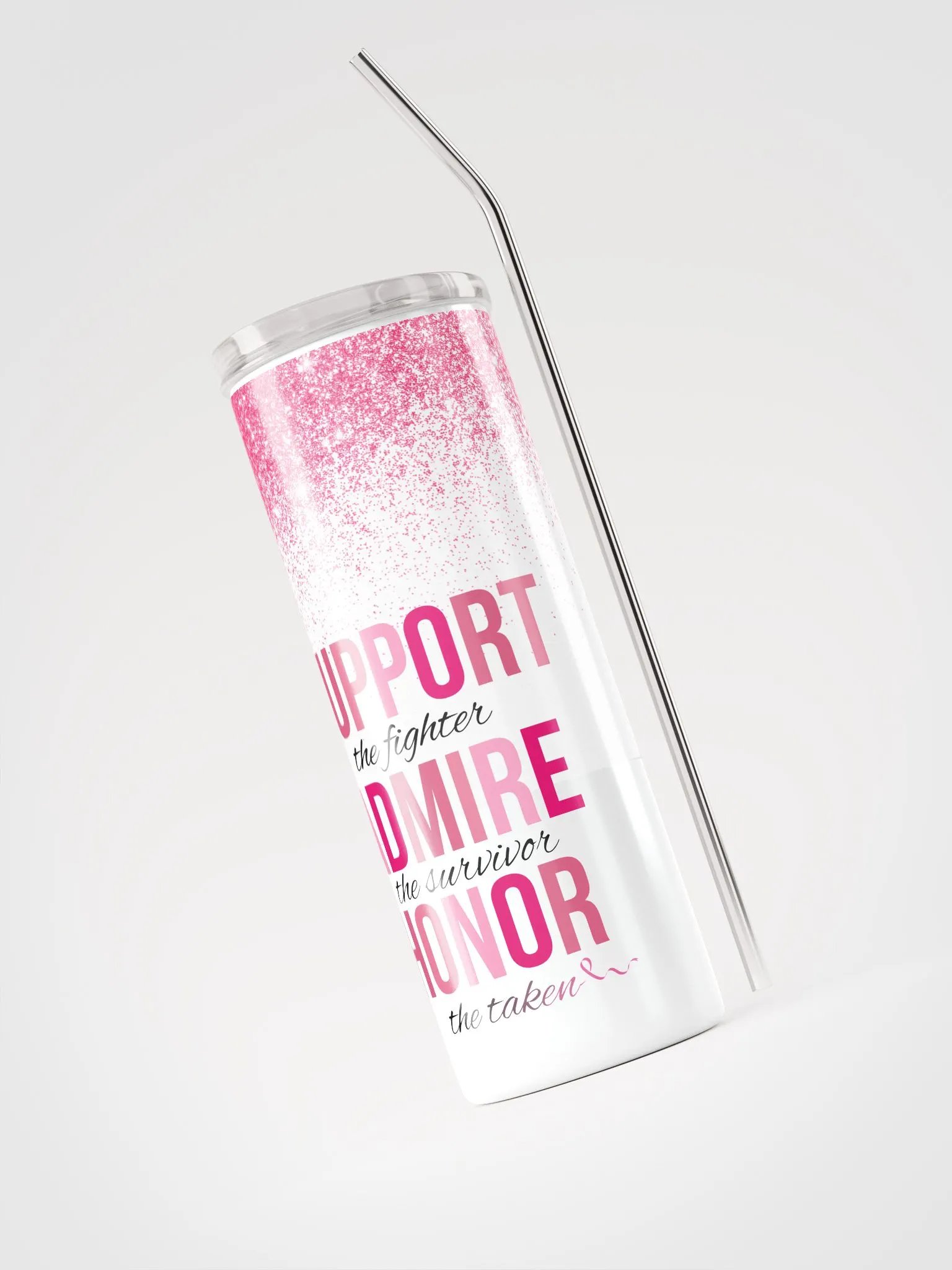 SUPPORT. ADMIRE. HONOR. Awareness Tumbler product image (3)