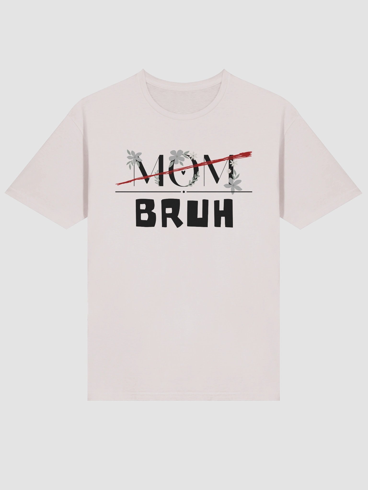 Mom / Bruh Tee product image (34)