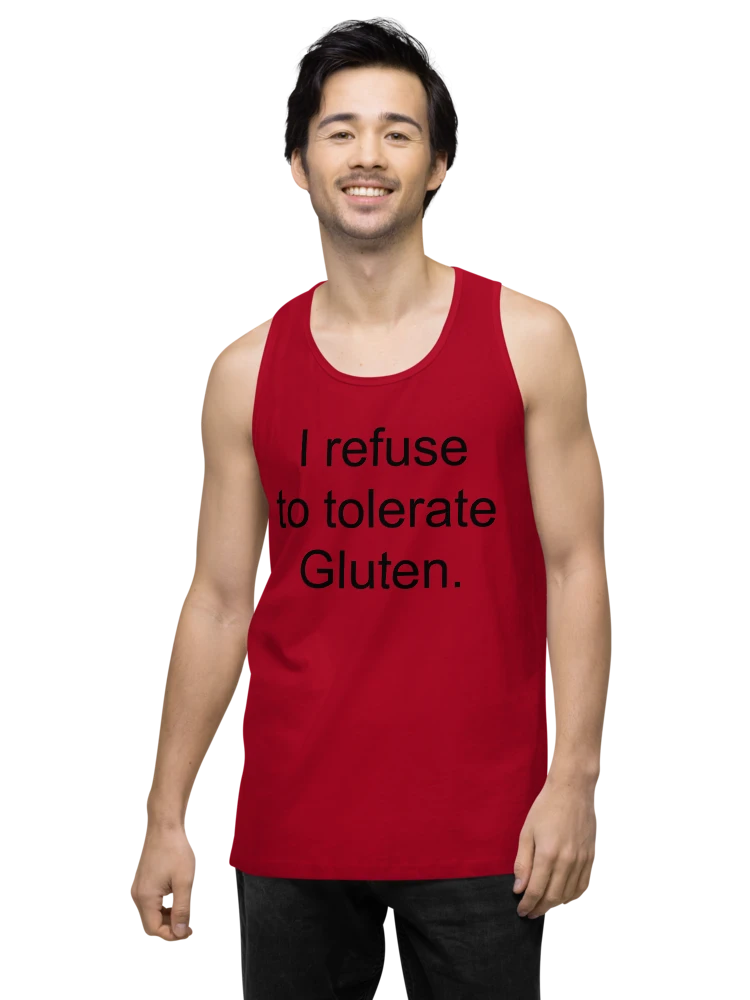 I refuse to tolerate gluten tank top product image (26)