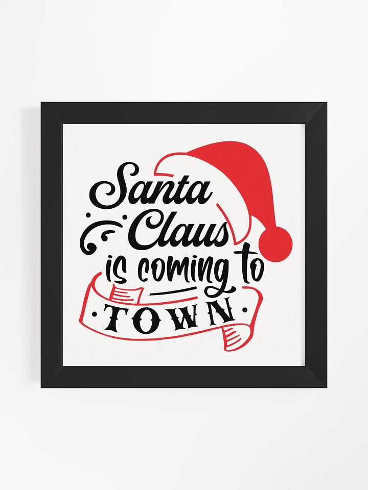 Santa Claus is Coming to Town: Framed Holiday Poster product image (5)