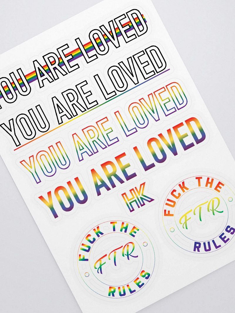 You Are Loved + FTR Rainbow Stickers