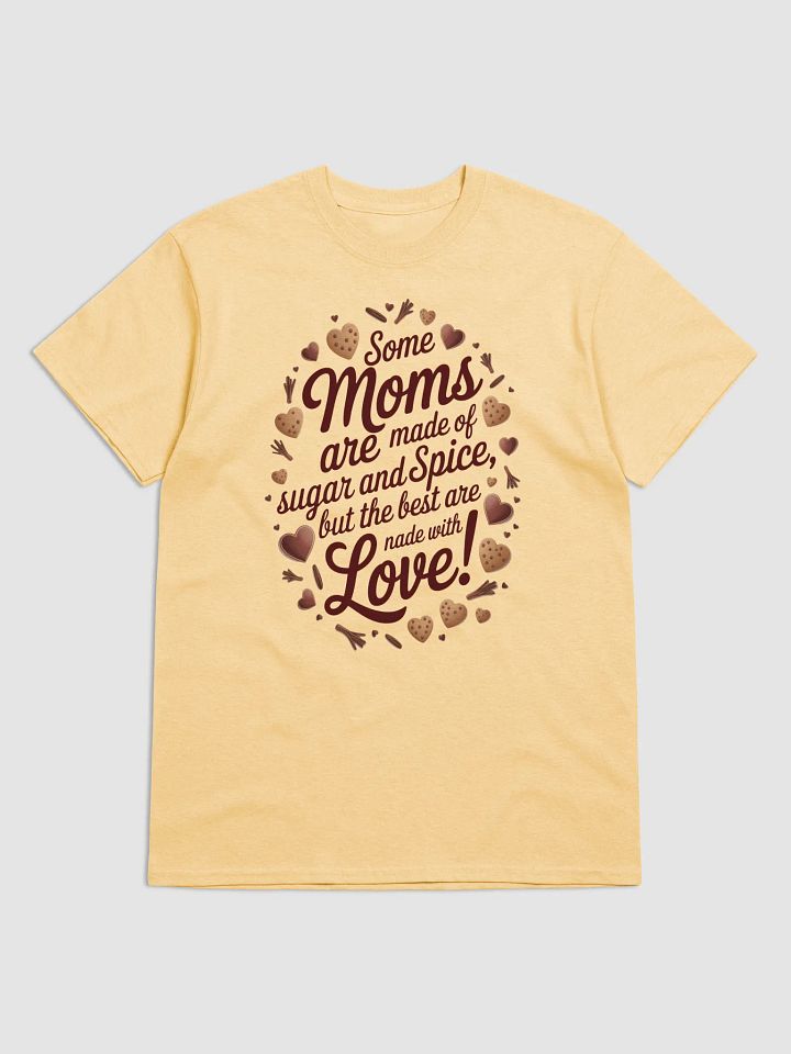 Some Moms Are Made with Love Tee product image (3)