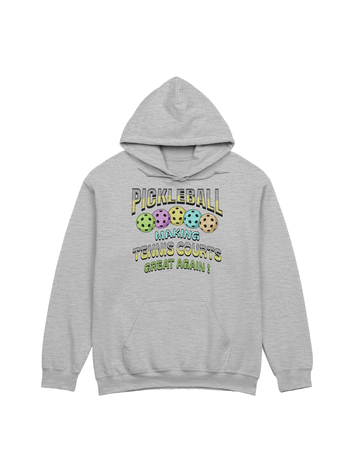 Pickleball Making Tennis Courts Again Classic Hoodie product image (13)