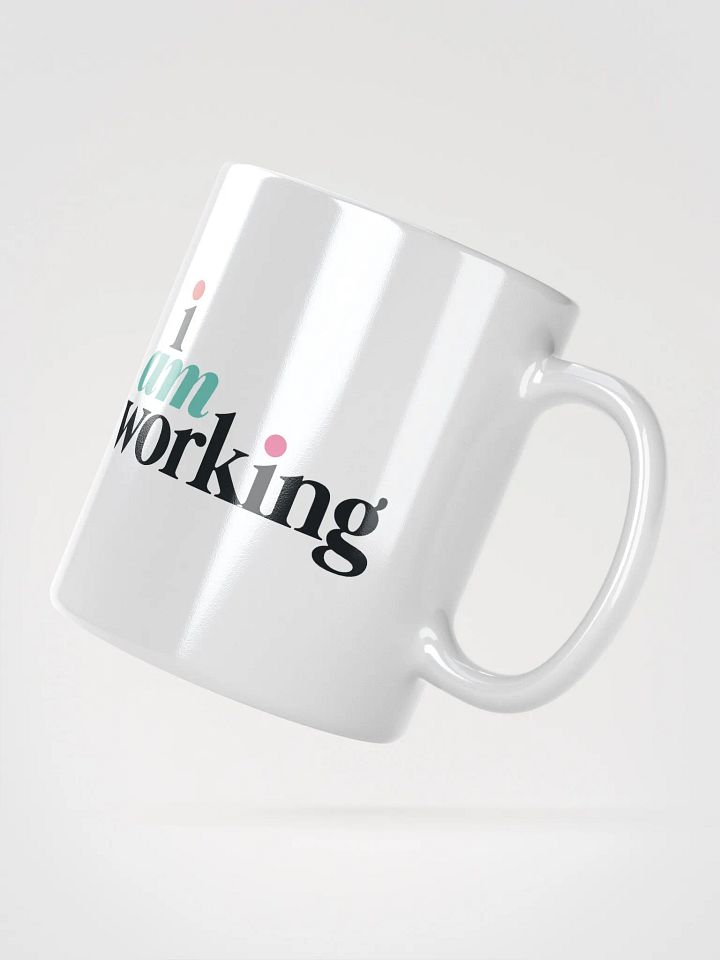 I AM WORKING MUG product image (2)