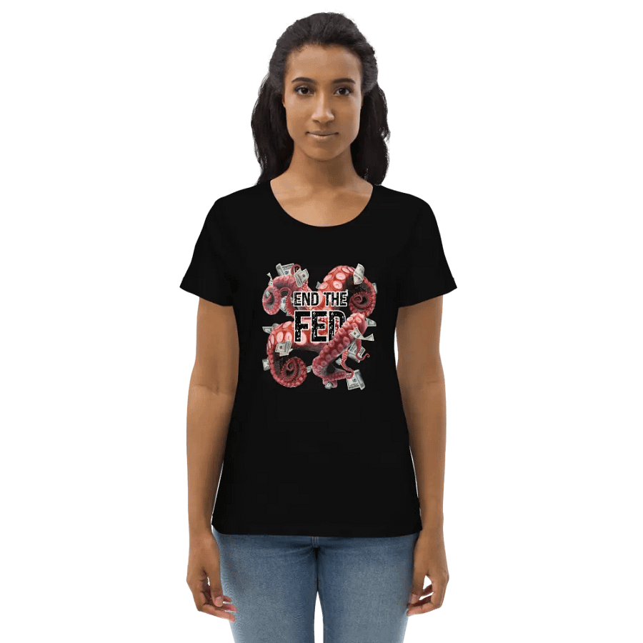 “End The Fed” Women’s Fitted T-Shirt product image (12)