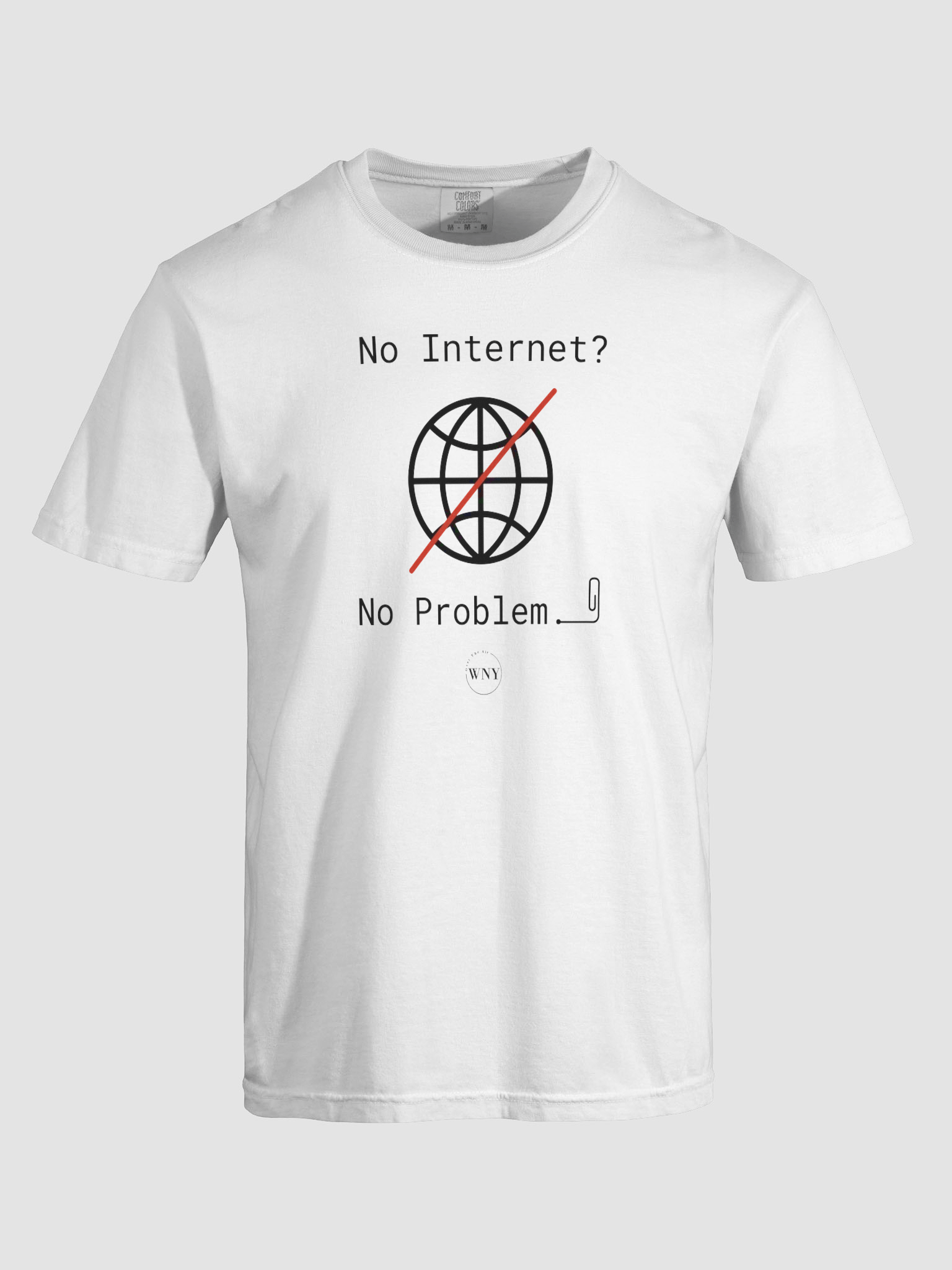 No Internet? No Problem. | Shirt product image (5)