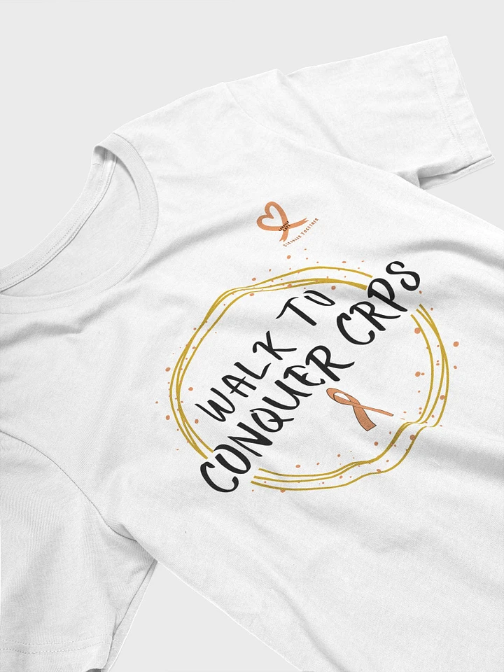 OFFICIAL Walk to Conquer CRPS T-Shirt -Black Print (Unisex) product image (2)