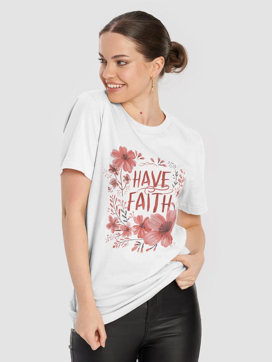 Have Faith T-Shirt V2 product image (58)