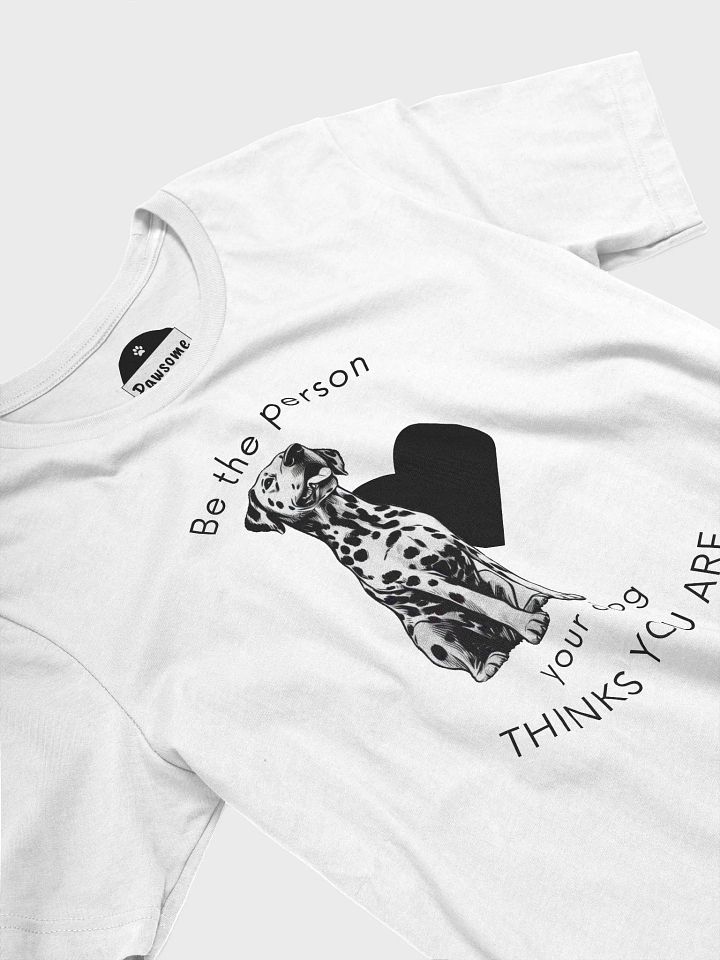 Spotted Happiness Dalmatian White T-Shirt product image (2)