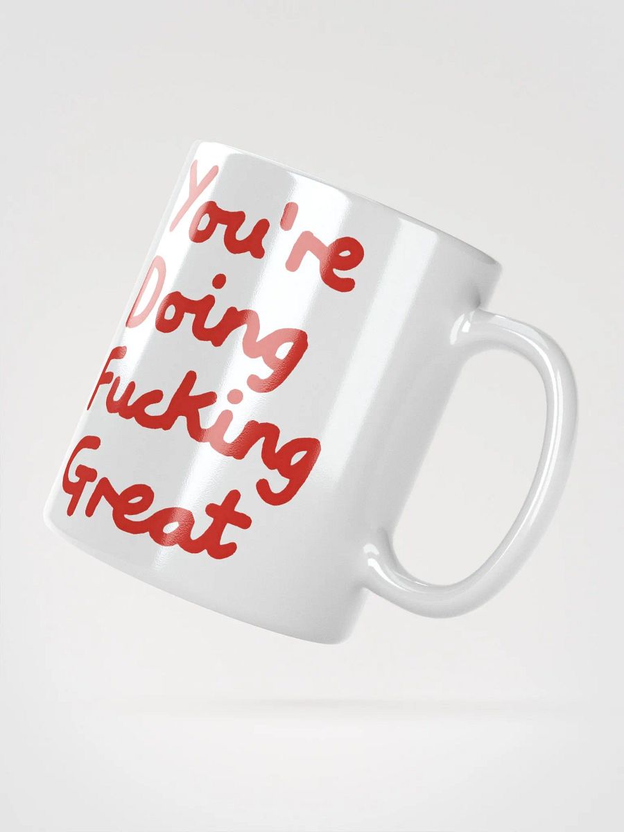 "You're Doing F*ing Great" Smiley Mug product image (6)