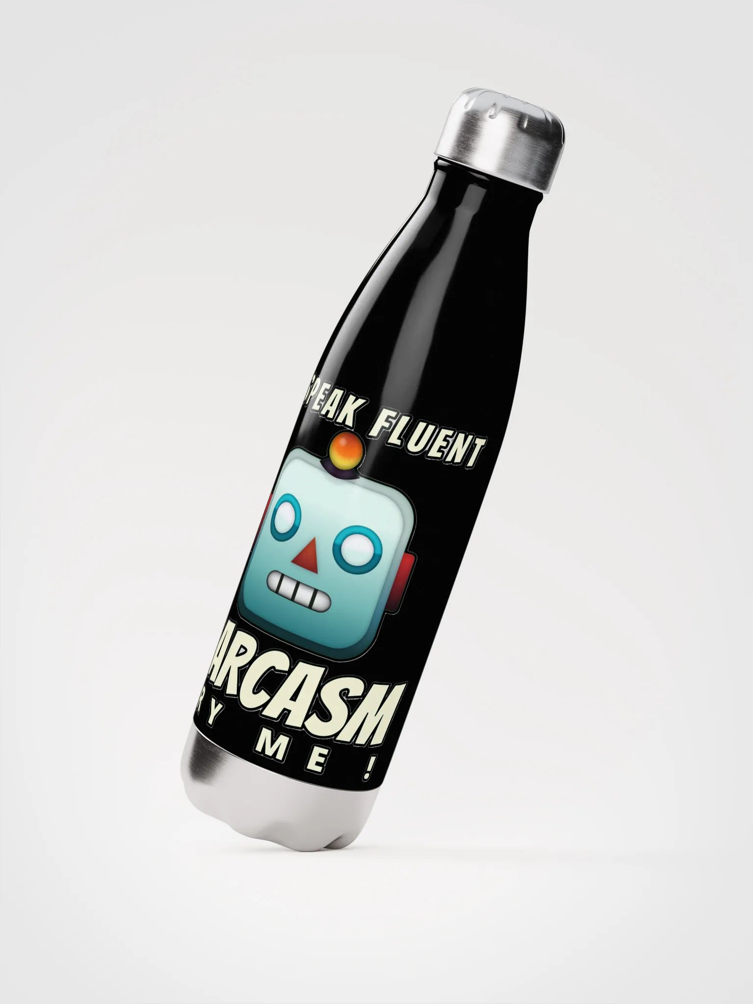 I SPEAK FLUENT SARCASM, TRY ME! product image (4)