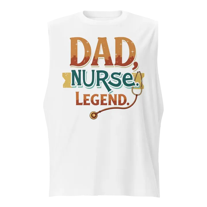 Legendary Nurse Dad Muscle Tank product image (5)