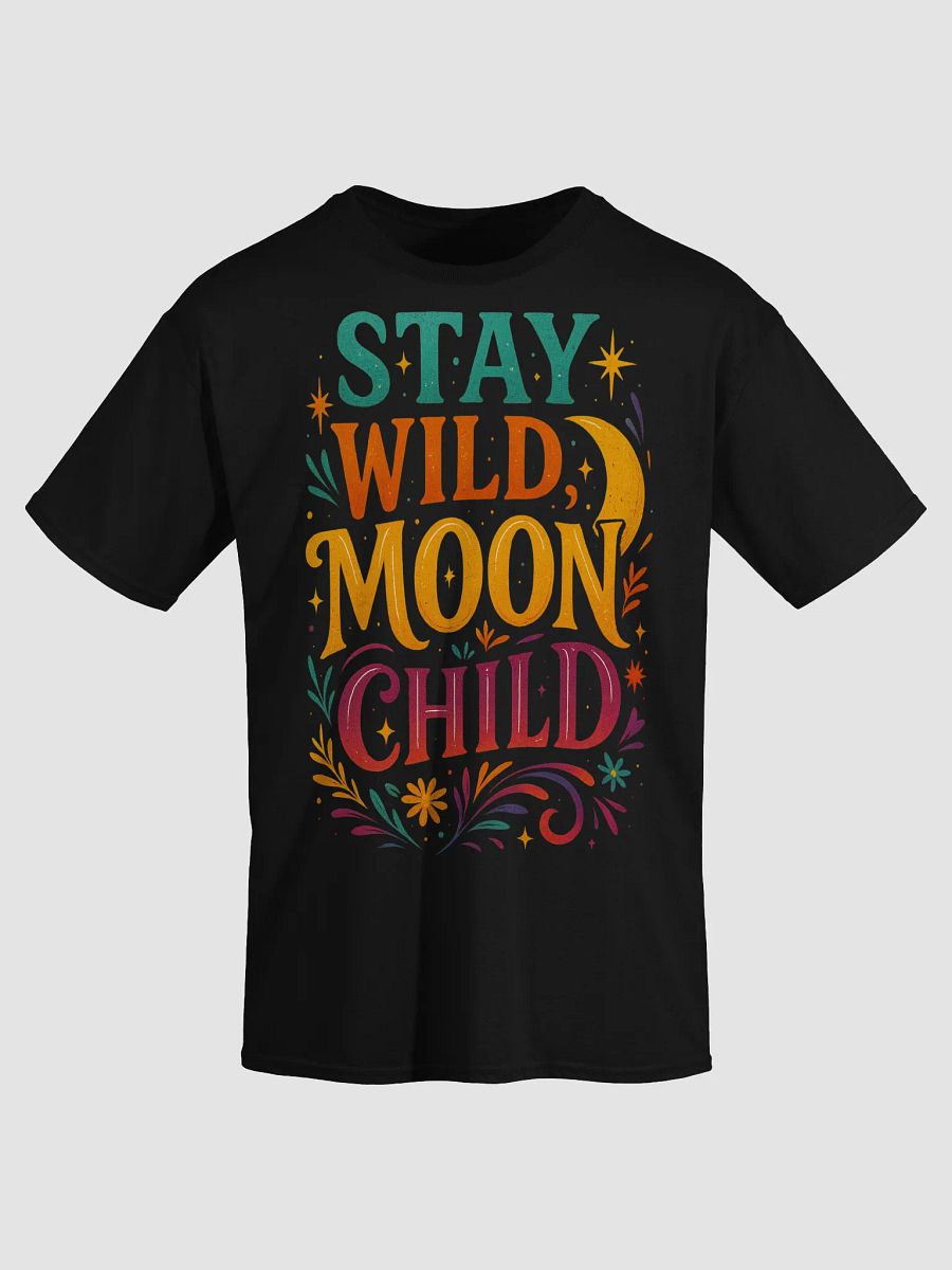 Stay Wild Moon Child – Cosmic Boho Graphic Tee product image (3)