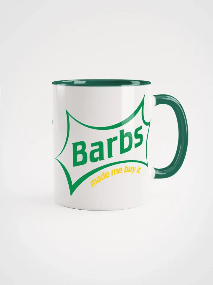 Barbs made me buy it! Mug product image (2)