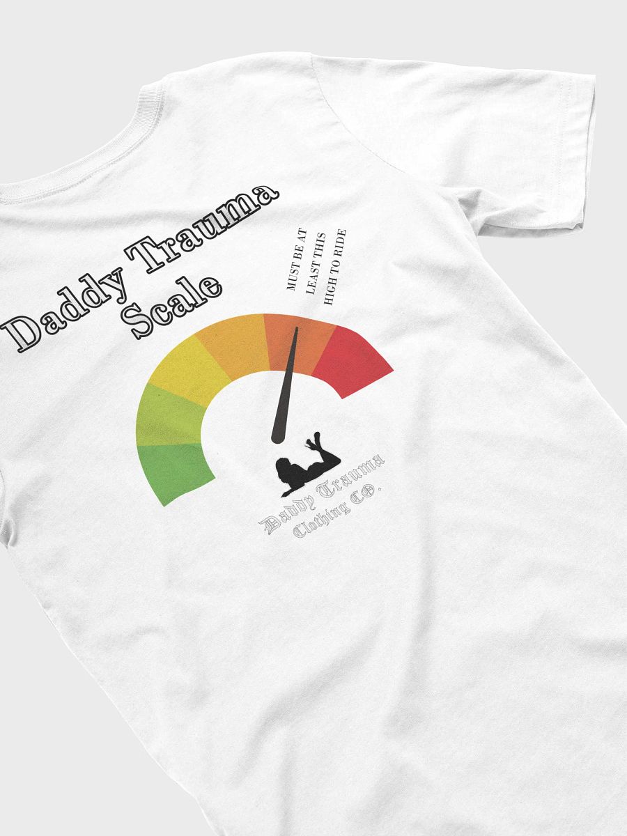 Daddy Trauma Scale T-shirt product image (1)