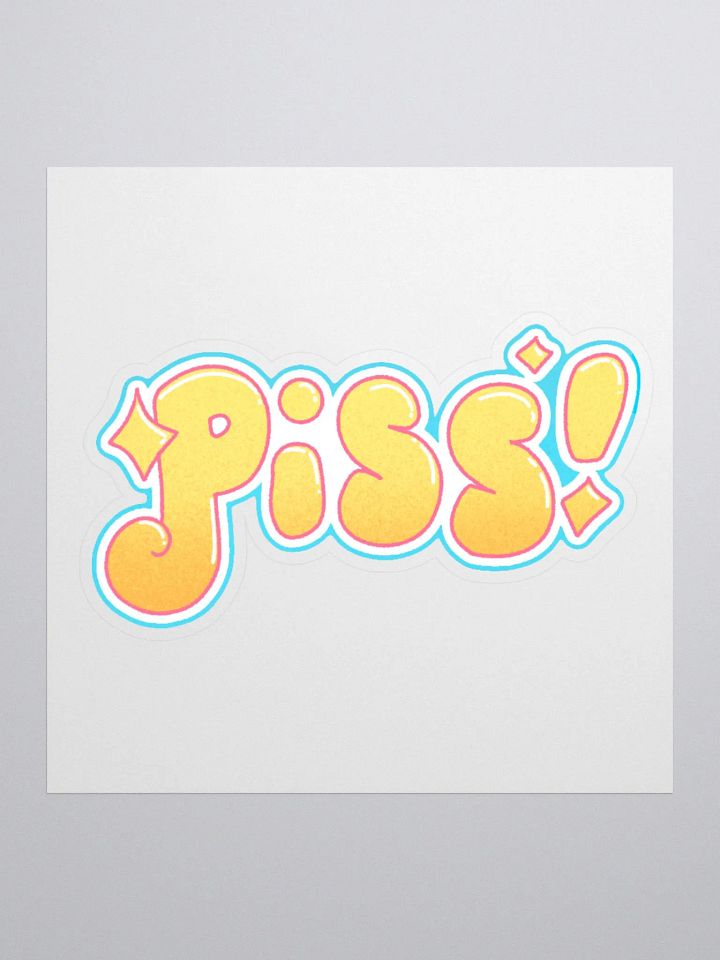 Piss! Sticker product image (1)