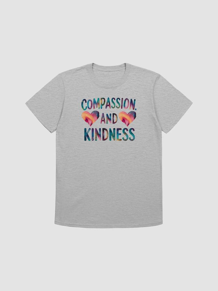 Compassion and Kindness Unisex T-Shirt product image (1)