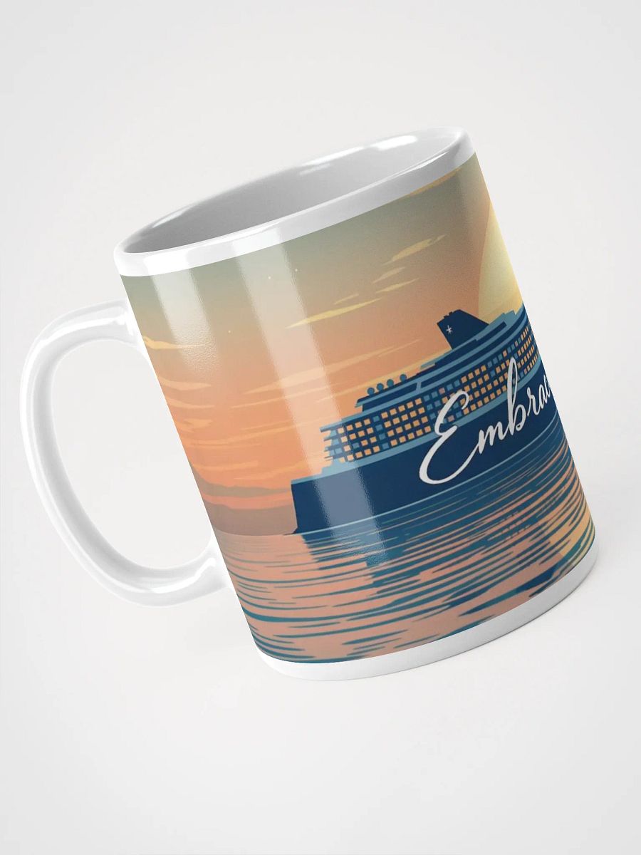 Embrace Today Coffee Mug product image (7)