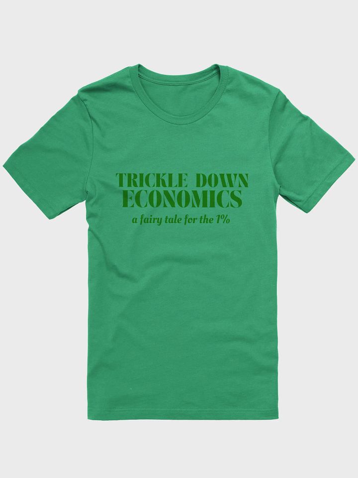 Trickle Down Economics Tee. (Women) product image (1)