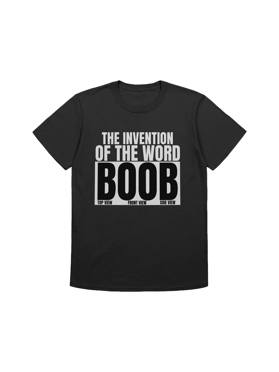 The invention of the word boob Tshirt product image (1)
