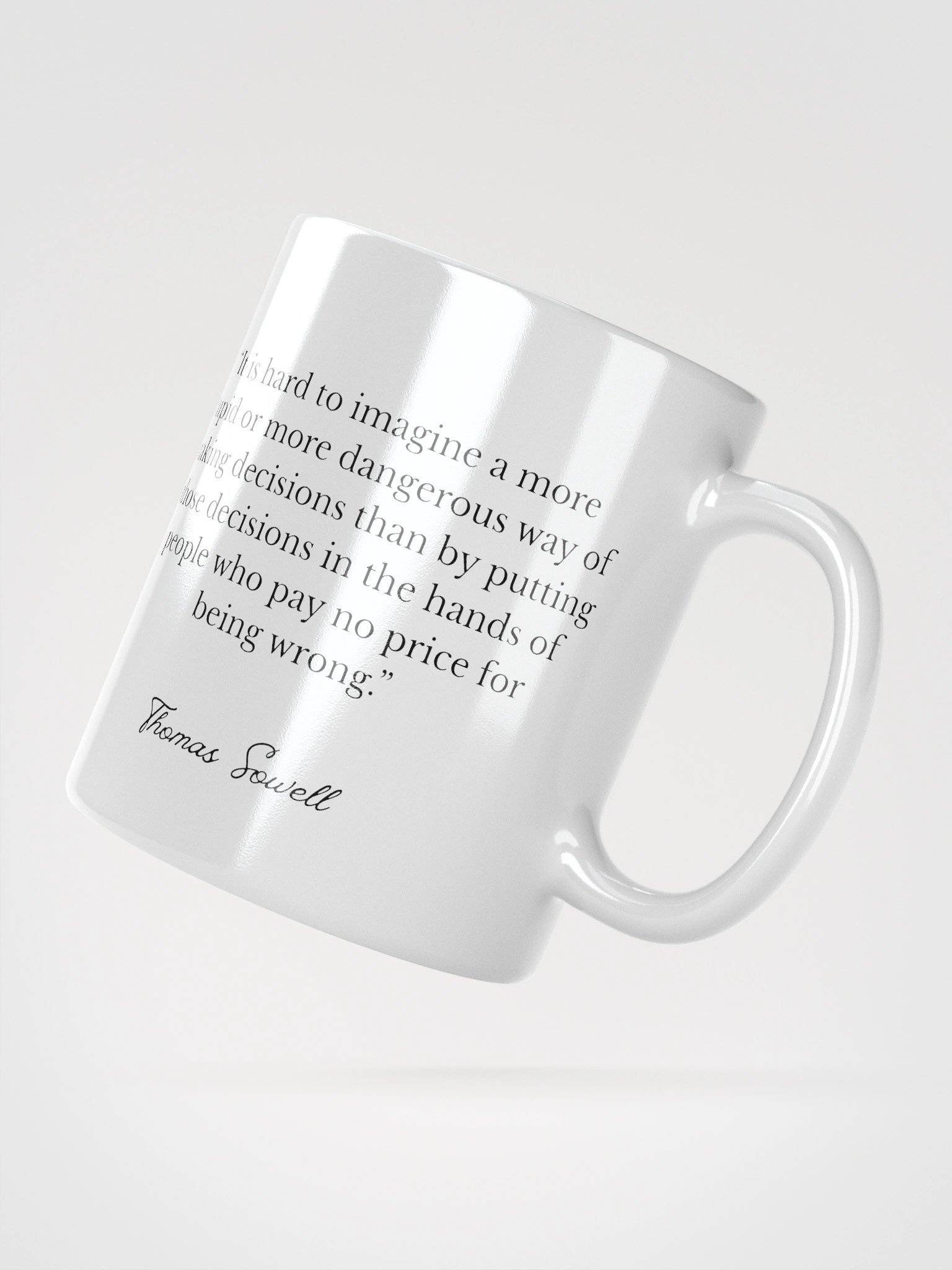 “No Price for Being Wrong” Quote Mug – Thomas Sowell product image (6)