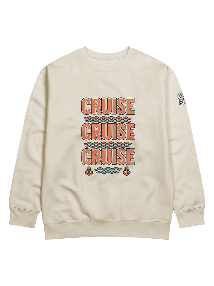 Cruise Cruise Cruise Sweatshirt product image (1)
