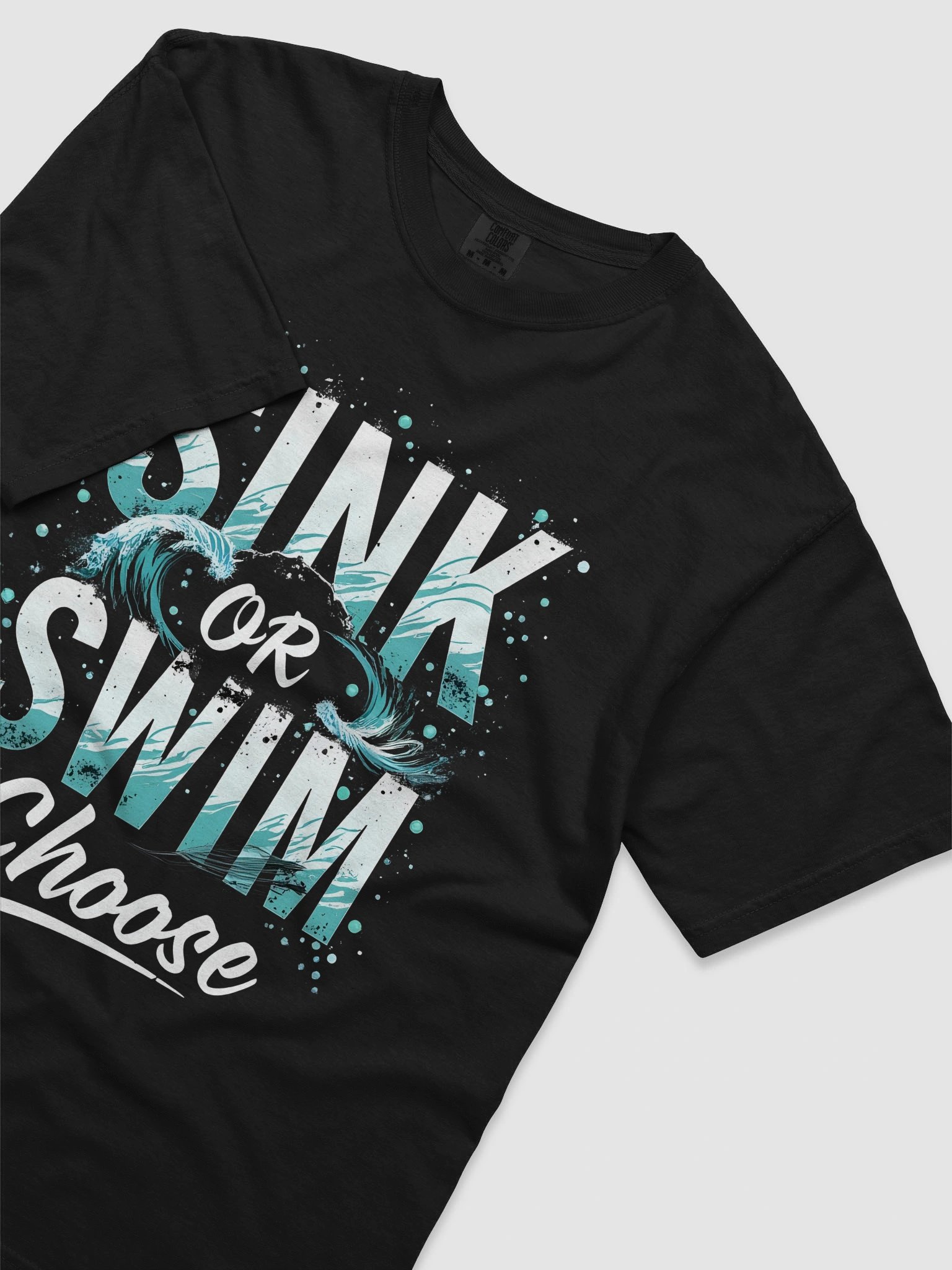 Sink or Swim, Choose — The Tom Cruise Inspired T-Shirt That Will Empower You to Take Control of Your Life product image (57)