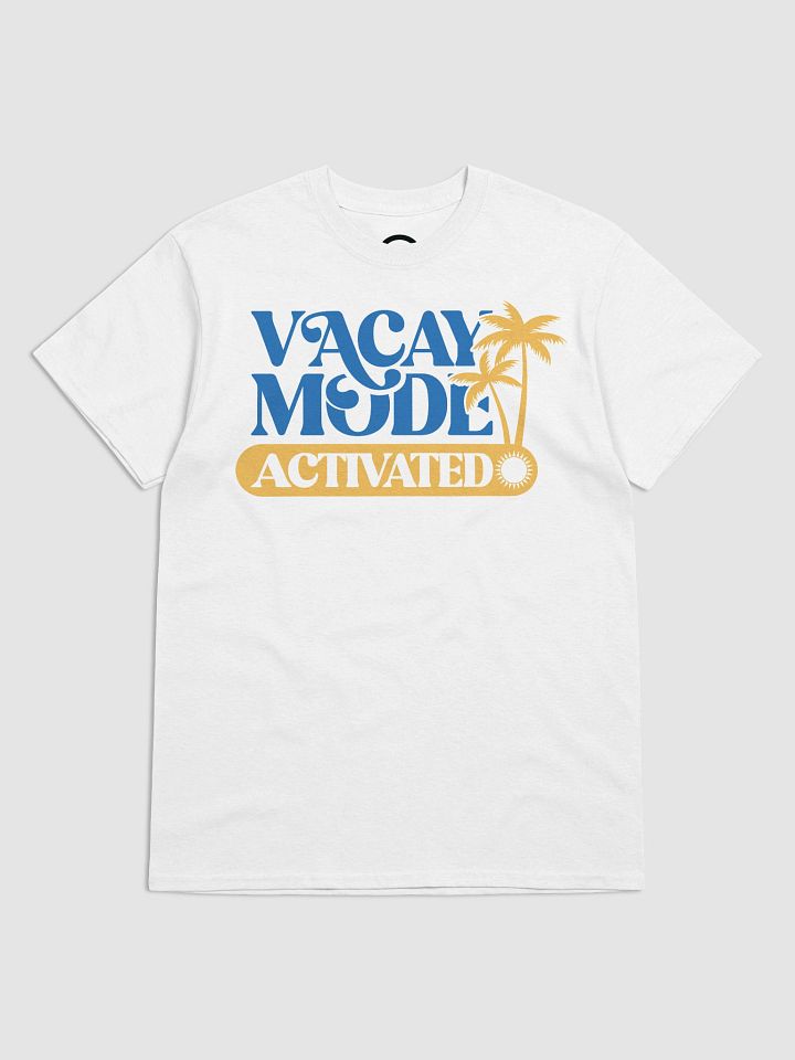 Vacay Mode Activated product image (1)