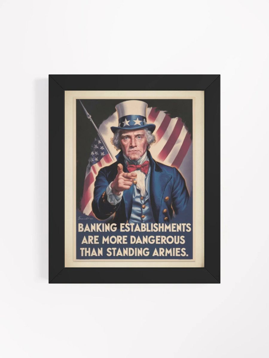Thomas Jefferson Quote - Banking Establishments are More Dangerous Than Standing Armies product image (17)