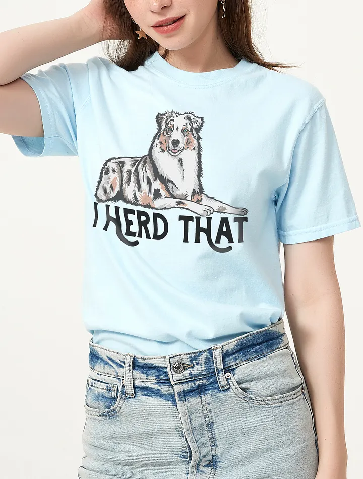 I Herd That | T-Shirt for Australian Shepherd (Blue Merle) Dog Owners product image (6)
