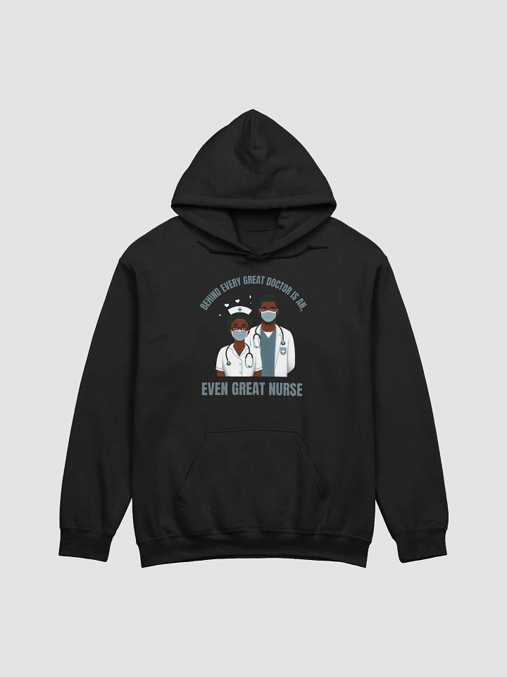 Behind Every Great Doctor Hoodie product image (3)