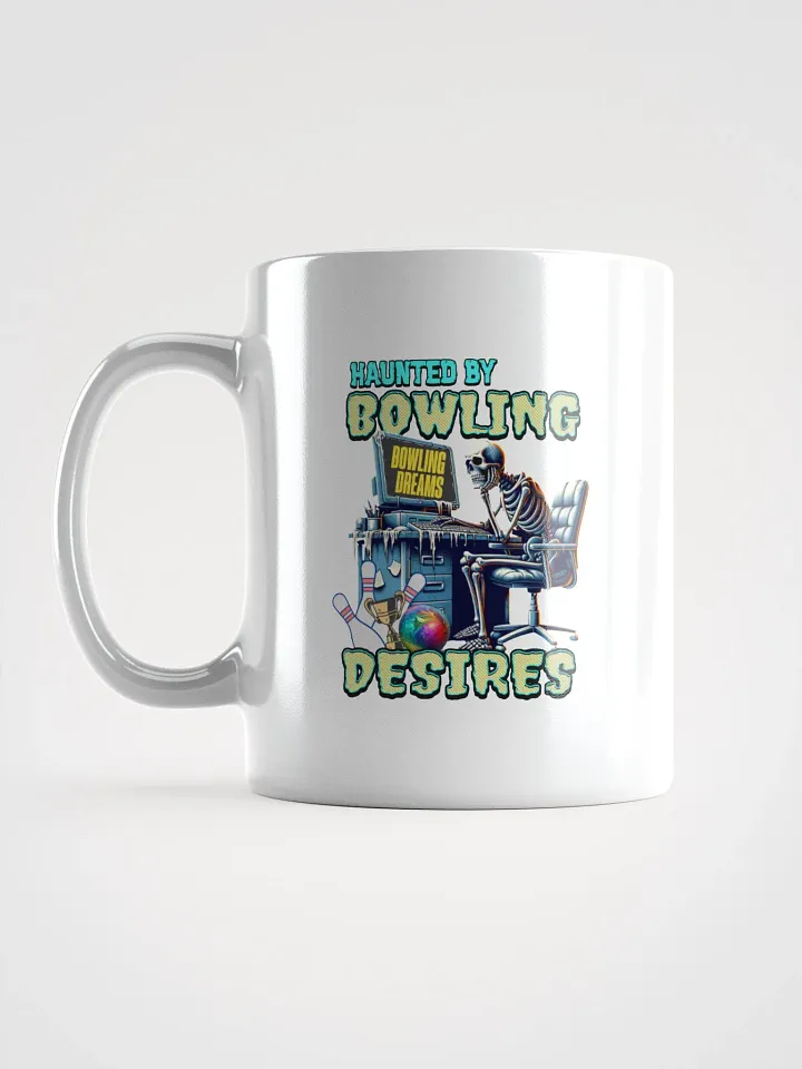 Haunted By Bowling Desires White Glossy Mug product image (1)